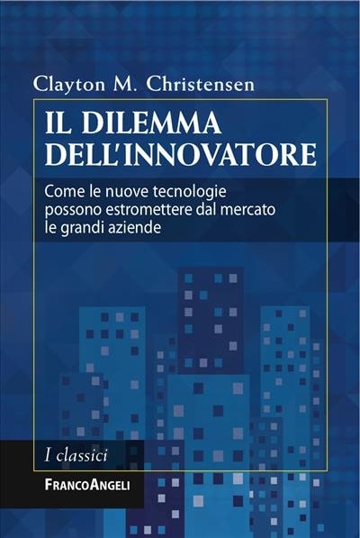 Il dilemma dell'Innovatore