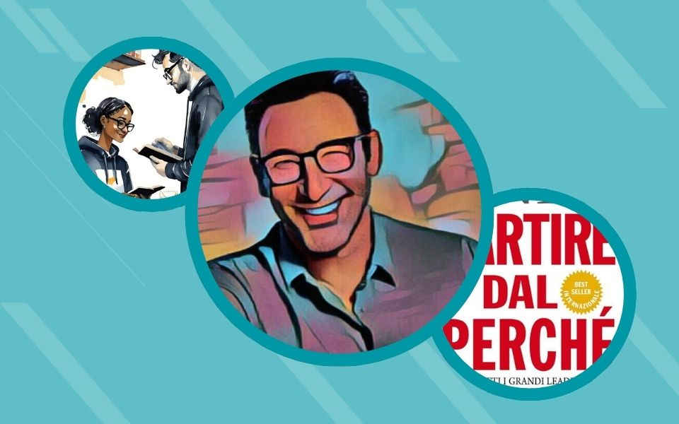 Partire dal perché di Simon Sinek